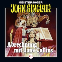 John Sinclair, Folge 111: Abrechnung mit Jane Collins, Teil 2 von 2