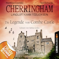 Cherringham - Landluft kann tödlich sein, Folge 14: Die Legende von Combe Castle (Ungekürzt)