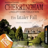 Cherringham - Landluft kann tödlich sein, Folge 15: Ein fataler Fall