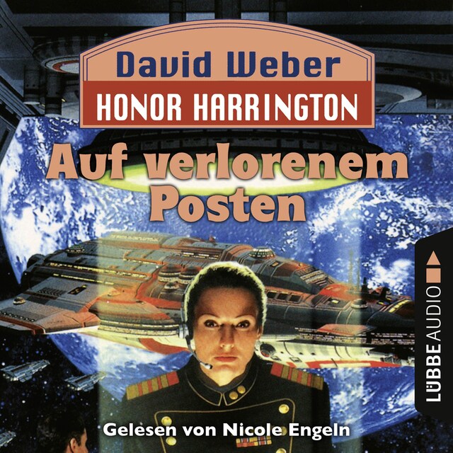 Couverture de livre pour Auf verlorenem Posten - Honor Harrington, Teil 1