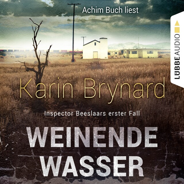 Book cover for Weinende Wasser - Inspector Beeslaar, Fall 1