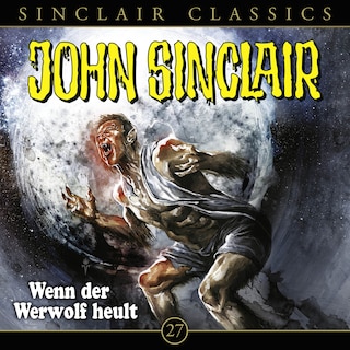 Classics, Folge 27: Wenn der Werwolf heult als Hörbuch