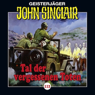 Folge 112: Tal der vergessenen Toten als Hörbuch