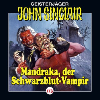 Folge 113: Mandraka, der Schwarzblut-Vampir als Hörbuch