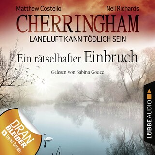 Cherringham - Landluft kann tödlich sein, Folge 20: Ein rätselhafter Einbruch als Hörbuch