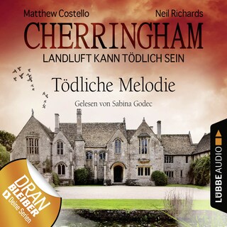 Cherringham - Landluft kann tödlich sein, Folge 22: Tödliche Melodie als Hörbuch