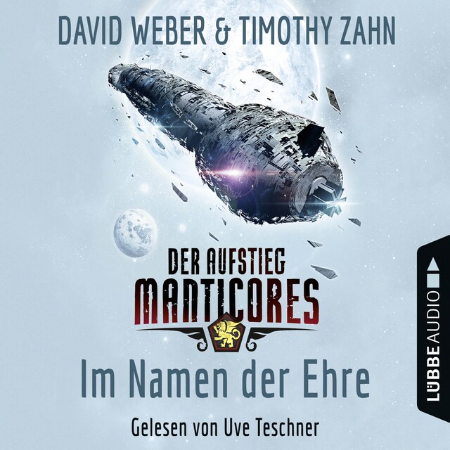 Book cover for Im Namen der Ehre - Der Aufstieg Manticores - Manticore-Reihe 1