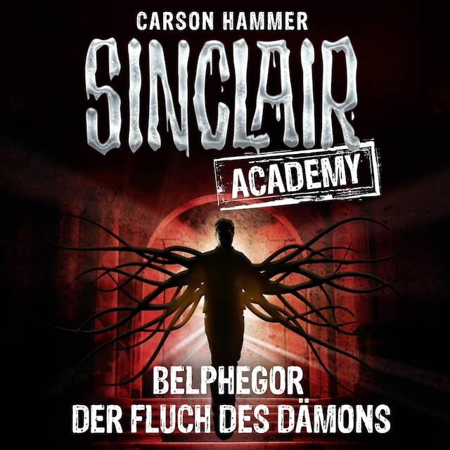 Book cover for John Sinclair, Sinclair Academy, Folge 1: Belphegor - Der Fluch des Dämons