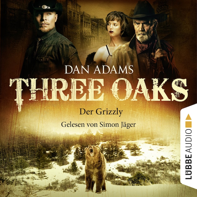 Three Oaks, Folge 2: Der Grizzly
