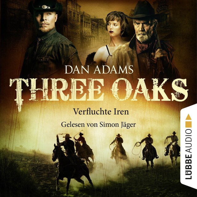 Buchcover für Three Oaks, Folge 5: Verfluchte Iren