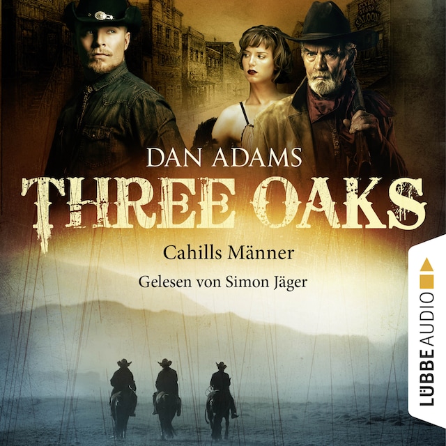 Buchcover für Three Oaks, Folge 6: Cahills Männer