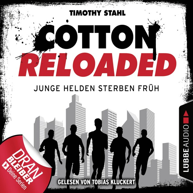 Book cover for Cotton Reloaded, Folge 47: Junge Helden sterben früh