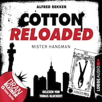 Cotton Reloaded, Folge 48: Mister Hangman
