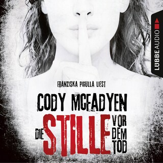 Die Stille vor dem Tod - Smoky Barrett 5 als Hörbuch