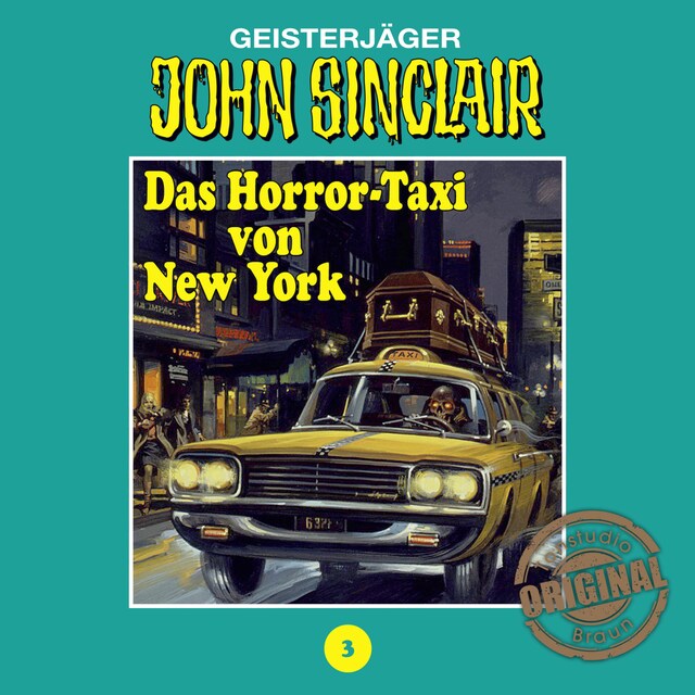 Copertina del libro per John Sinclair, Tonstudio Braun, Folge 3: Das Horror-Taxi von New York