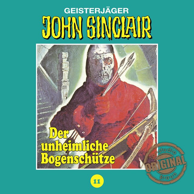 Copertina del libro per John Sinclair, Tonstudio Braun, Folge 11: Der unheimliche Bogenschütze