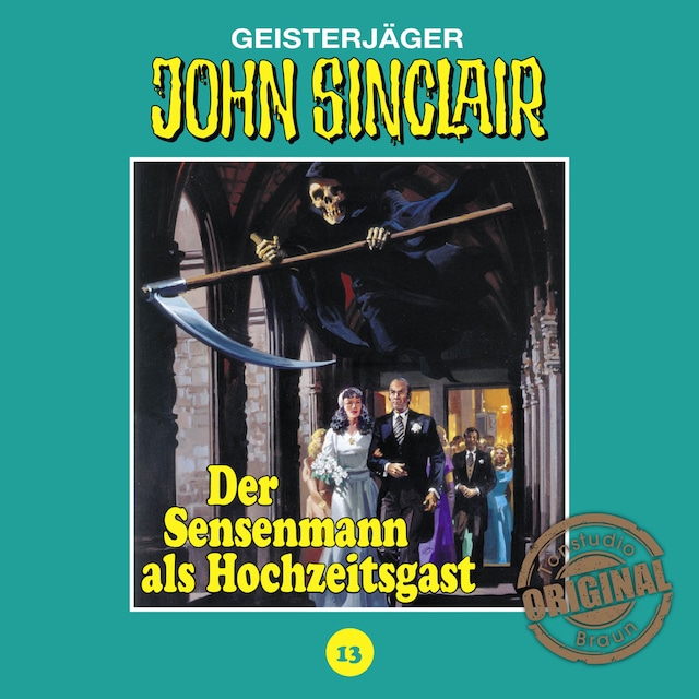 Book cover for John Sinclair, Tonstudio Braun, Folge 13: Der Sensenmann als Hochzeitsgast