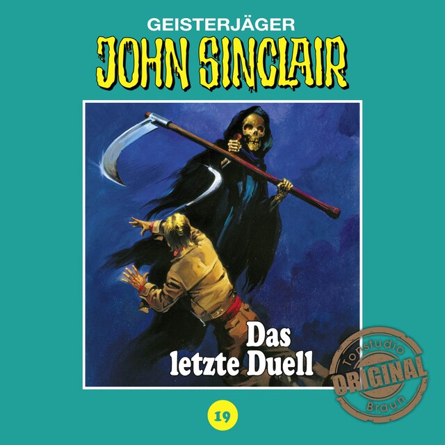 Book cover for John Sinclair, Tonstudio Braun, Folge 19: Das letzte Duell. Teil 3 von 3
