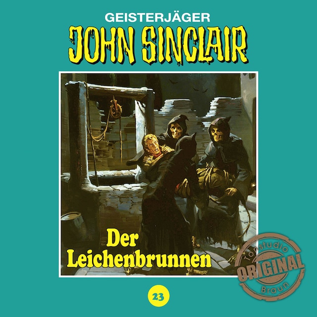 Book cover for John Sinclair, Tonstudio Braun, Folge 23: Der Leichenbrunnen