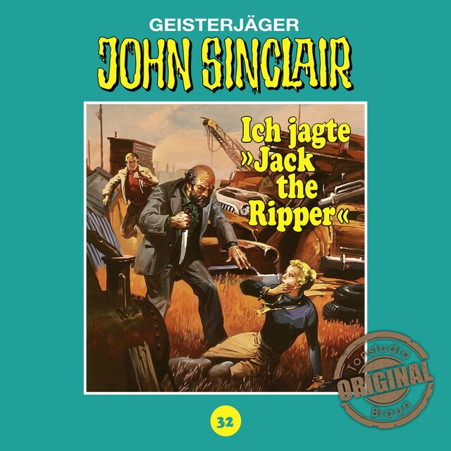 Kirjankansi teokselle John Sinclair, Tonstudio Braun, Folge 32: Ich jagte "Jack the Ripper"