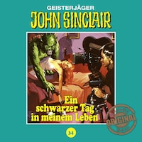 John Sinclair, Tonstudio Braun, Folge 34: Ein schwarzer Tag in meinem Leben