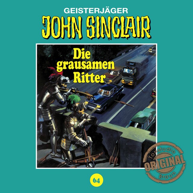 Buchcover für John Sinclair, Tonstudio Braun, Folge 64: Die grausamen Ritter. Teil 1 von 2