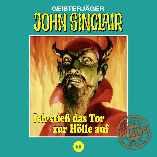 Portada de libro para John Sinclair, Tonstudio Braun, Folge 69: Ich stieß das Tor zur Hölle auf. Teil 1 von 3 (Gekürzt)
