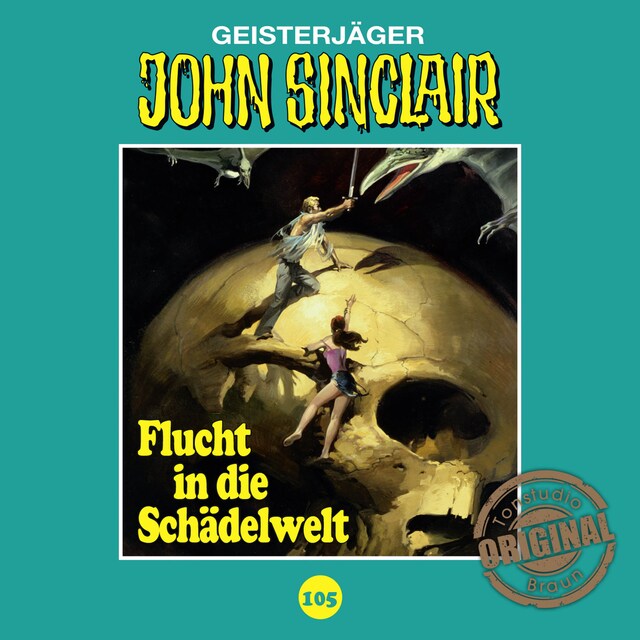 Okładka książki dla John Sinclair, Tonstudio Braun, Folge 105: Flucht in die Schädelwelt