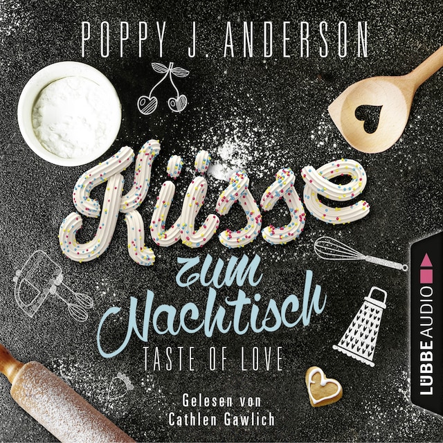 Buchcover für Taste of Love - Küsse zum Nachtisch - Die Köche von Boston 2 (Gekürzt)