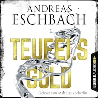 Teufelsgold (Ungekürzt)