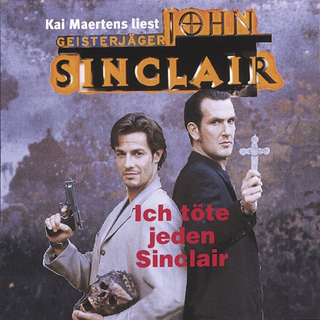 Buchcover für John Sinclair - Ich töte jeden Sinclair