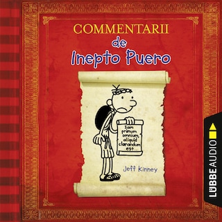 Commentarii de Inepto Puero - Gregs Tagebuch auf Latein als Hörbuch