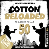 Jerry Cotton, Cotton Reloaded, Folge 50: Tödliches Finale (Jubiläumsfolge)