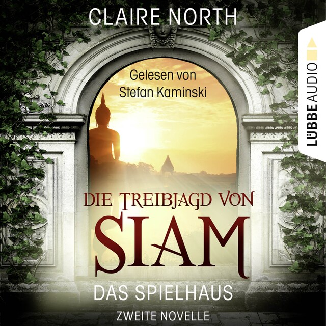 Book cover for Die Treibjagd von Siam - Die Spielhaus-Trilogie, Novelle 2