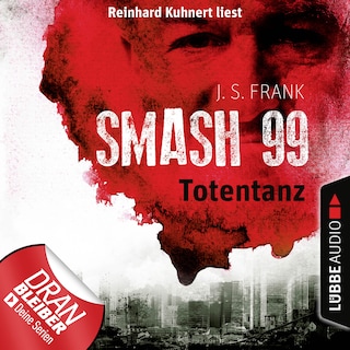 Totentanz - Smash99, Folge 2 als Hörbuch