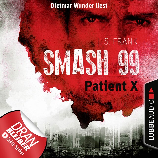 Buchcover für Patient X - Smash99, Folge 3 (Ungekürzt)