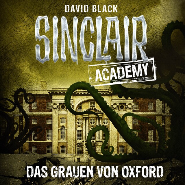 Copertina del libro per John Sinclair, Sinclair Academy, Folge 5: Das Grauen von Oxford