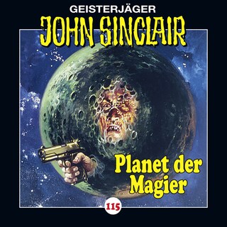Folge 115: Der Planet der Magier. Teil 3 von 4 als Hörbuch