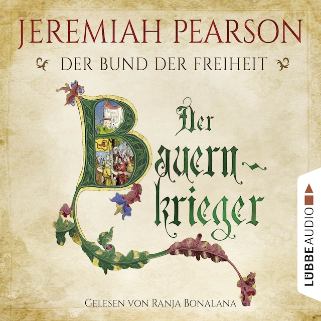 Couverture de livre pour Der Bauernkrieger - Der Bund der Freiheit - Freiheitsbund-Saga 3 (Gekürzt)