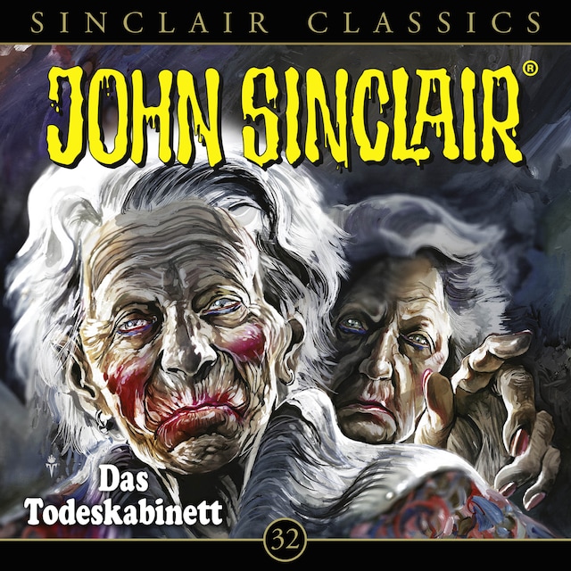 Couverture de livre pour John Sinclair, Classics, Folge 32: Das Todeskabinett