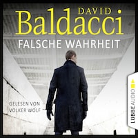 Falsche Wahrheit - Will Robies vierter Fall - Will Robie 4 (Gekürzt)