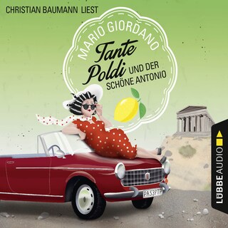 Tante Poldi und der schöne Antonio - Sizilienkrimi 3 als Hörbuch