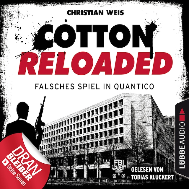 Copertina del libro per Jerry Cotton, Cotton Reloaded, Folge 53: Falsches Spiel in Quantico - Serienspecial (Ungekürzt)