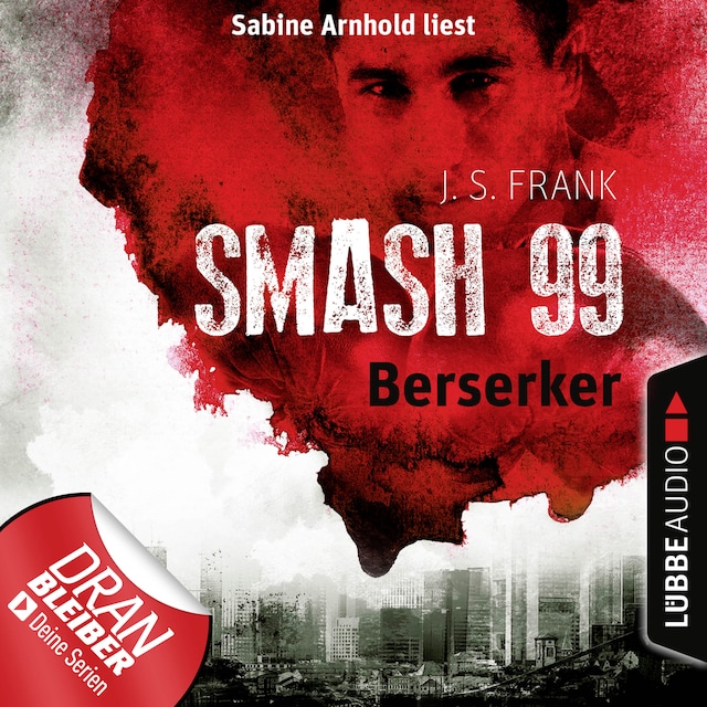 Book cover for Berserker - Smash99, Folge 4 (Ungekürzt)