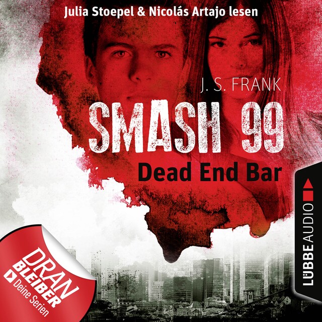 Copertina del libro per Dead End Bar - Smash99, Folge 5 (Ungekürzt)