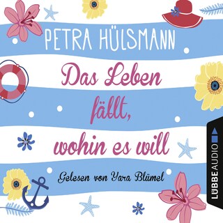 Das Leben fällt, wohin es will (Ungekürzt) bookCoverFor