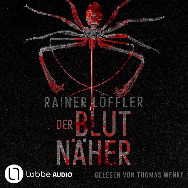 Der Blutnäher - Martin Abel 3 (Ungekürzt)