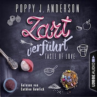 Taste of Love - Zart verführt - Die Köche von Boston 3