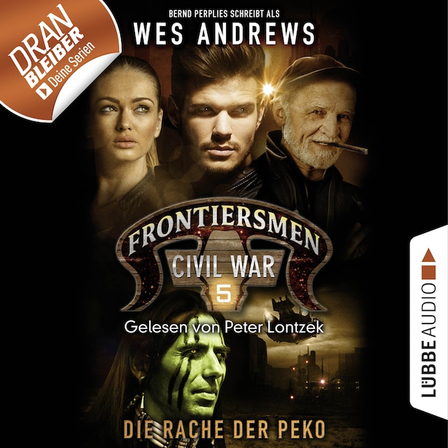 Book cover for Frontiersmen: Civil War, Folge 5: Die Rache der Peko (Ungekürzt)