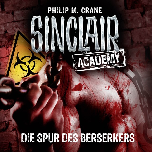 Portada de libro para John Sinclair, Sinclair Academy, Folge 9: Die Spur des Berserkers